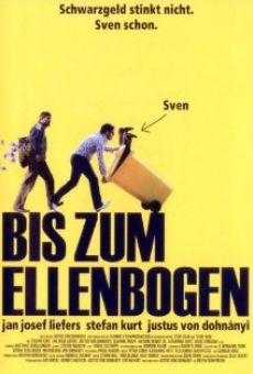 Bis zum Ellenbogen stream online deutsch