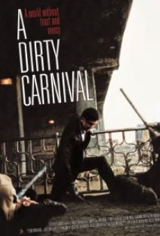 A Dirty Carnival online streaming