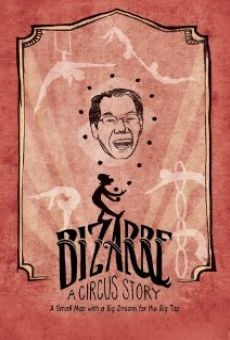 Bizarre: A Circus Story online streaming
