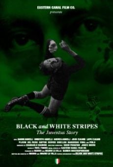 Black and White Stripes: The Juventus Story gratis