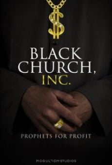 Película: Black Church, Inc.: Prophets for Profit
