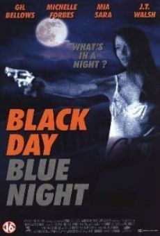 Black Day Blue Night on-line gratuito