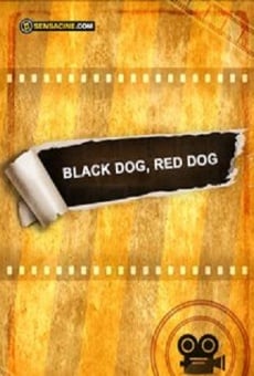 Black Dog, Red Dog on-line gratuito