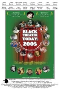 Película: Black Theater Today: 2005