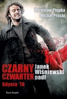 Czarny czwartek. Janek Wisniewski padl (2011)