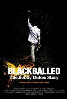 Película: Blackballed: The Bobby Dukes Story