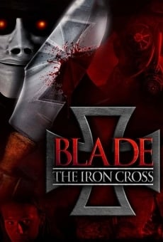 Blade: The Iron Cross online streaming