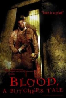 Película: Blood: A Butcher's Tale