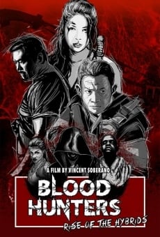 Película: Blood Hunters: Rise Of The Hybrids