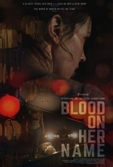 Blood on Her Name online streaming