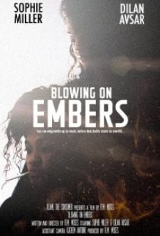 Película: Blowing on Embers
