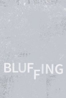 Película: Bluffing