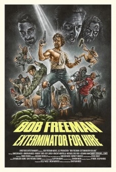 Bob Freeman: Exterminator For Hire gratis