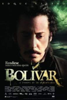 Bolívar, el hombre de las dificultades, película en español