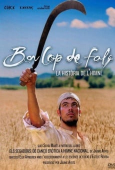 Película: Bon cop de falç. La història de l'himne