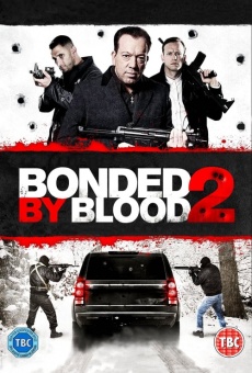 Película: Bonded by Blood 2