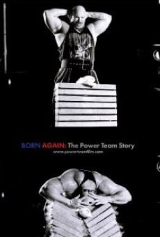 Born Again: The Power Team Story online streaming