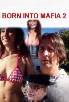 Born Into Mafia 2 stream online deutsch
