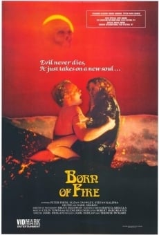 Película: Born of Fire