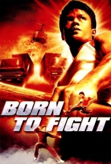 Película: Born to Fight
