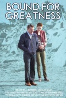 Bound for Greatness en ligne gratuit