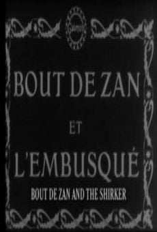 Bout-de-Zan et l'embusqué (Bout de Zan and the Shirker) (1915)