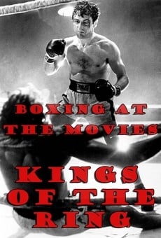 Boxing at the Movies: Kings of the Ring on-line gratuito
