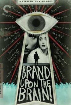 Brand Upon the Brain! A Remembrance in 12 Chapters gratis