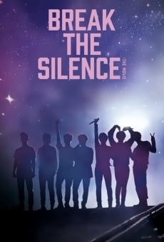 Break the Silence: The Movie online streaming
