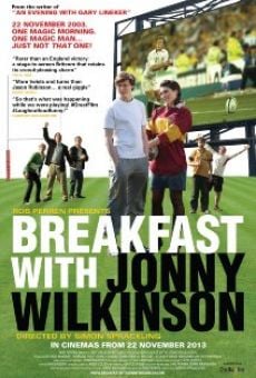 Película: Breakfast with Jonny Wilkinson