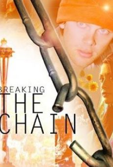 Película: Breaking the Chain