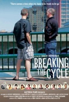 Breaking the Cycle stream online deutsch