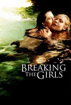 Breaking the Girls on-line gratuito