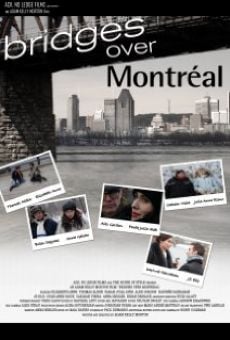 Película: Bridges Over Montreal