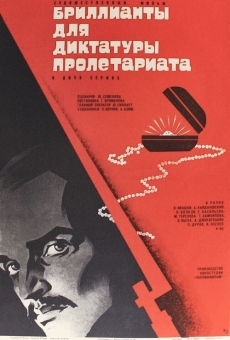 Película: Brillianty dlya diktatury proletariata