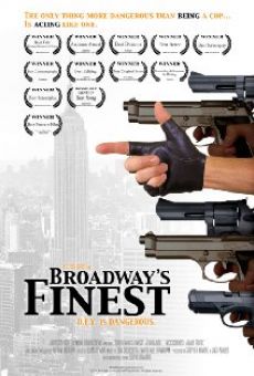 Broadway's Finest Online Free