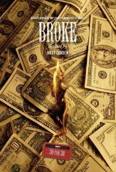 Película: Broke (Estrellas en la ruina)