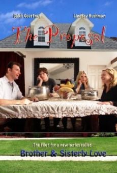 Brother and Sisterly Love: The Proposal en ligne gratuit