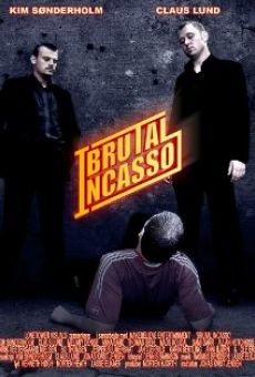 Película: Brutal Incasso