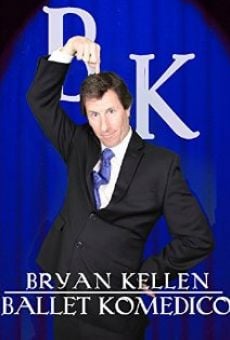 Bryan Kellen: Ballet Komedico (2014)