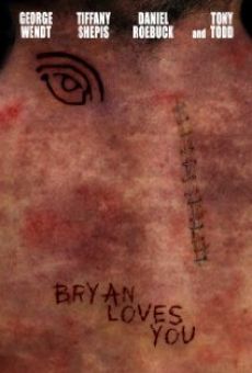 Bryan Loves You (2008)