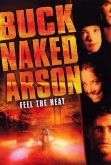 Buck Naked Arson (2001)