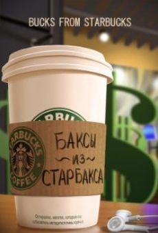 Película: Bucks from Starbucks