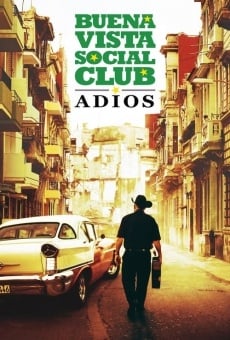 Película: Buena Vista Social Club: Adios