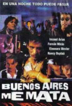 Película: Buenos Aires me mata