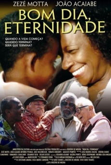 Bom Dia, Eternidade (2010)