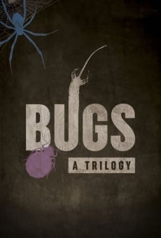 Bugs: A Trilogy (2018)