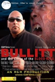 Bullitt and the Curse of the Blood Ring (2014)