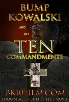 Bump Kowalski and the Ten Commandments online streaming