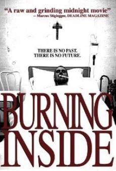 Película: Burning Inside